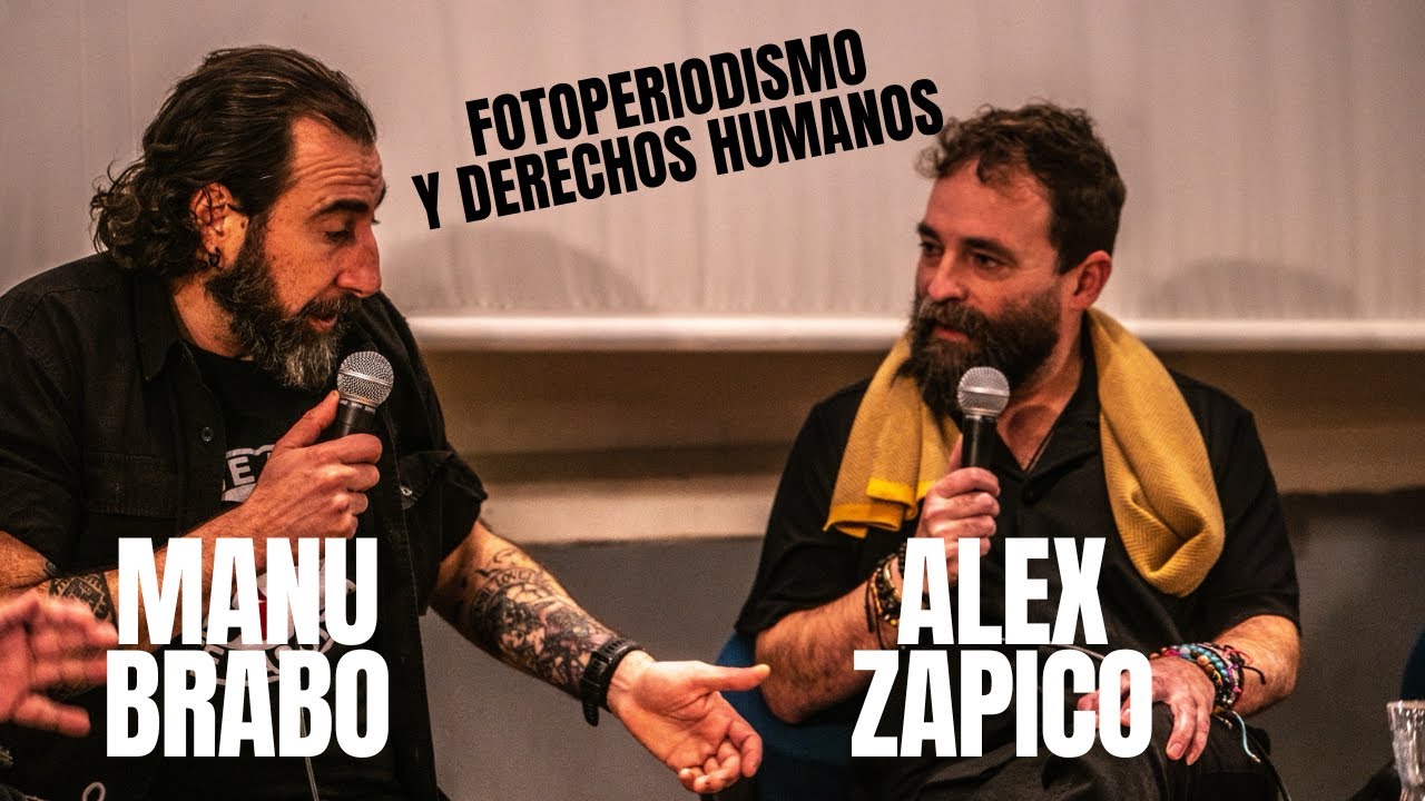 ENTREVISTA A MANU BRABO Y ALEX ZAPICO: FOTOPERIODISMO, GUERRA Y DERECHOS HUMANOS