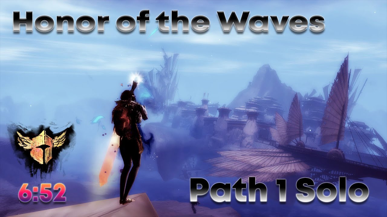 Guild Wars 2 - Solo Honor of the Waves P1 [6:52]