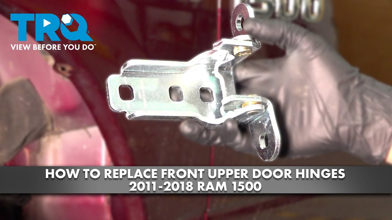 How to Replace Front Upper Door Hinges 2011-2018 Ram 1500