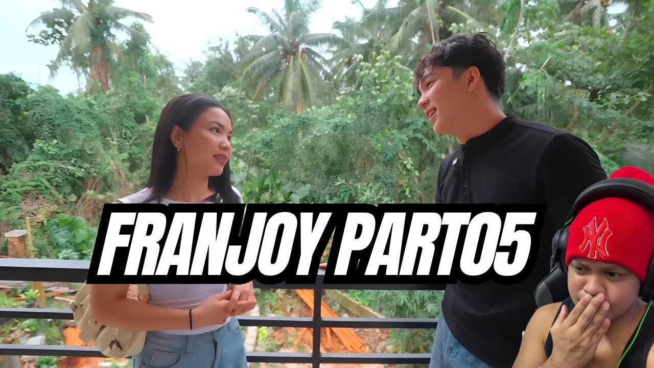 ⭕️HALA! FRANJOY PART 05 JOY AT FRAN NAGKITA NA ULIT! SILA NA BA?