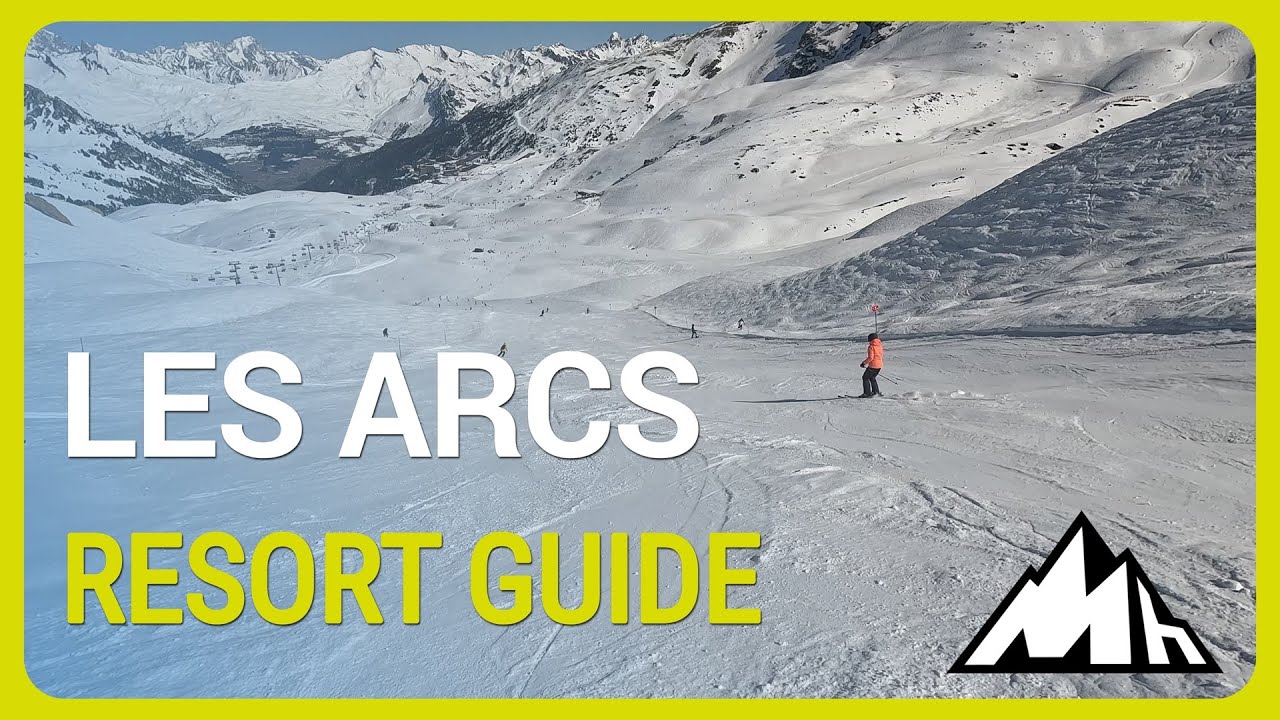 Les Arcs Resort Guide | Savoie | France