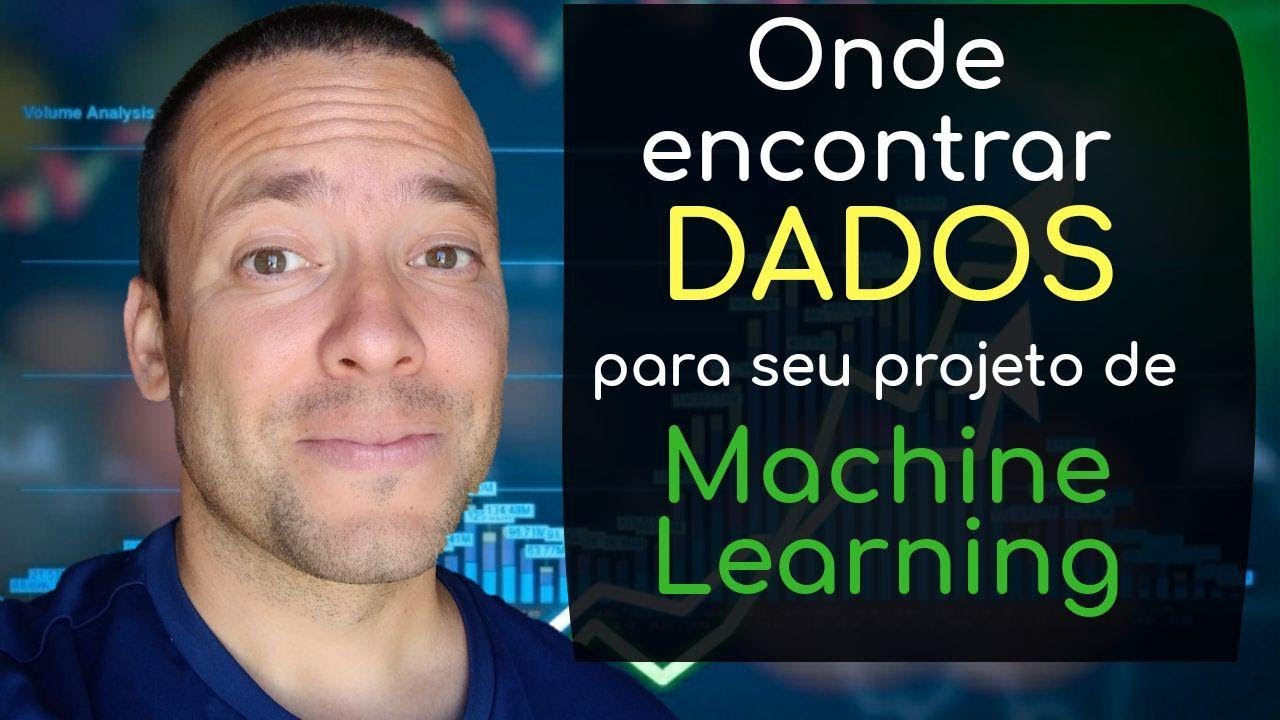 COMO ENCONTRAR DADOS PARA SEU PROJETO DE MACHINE LEARNING