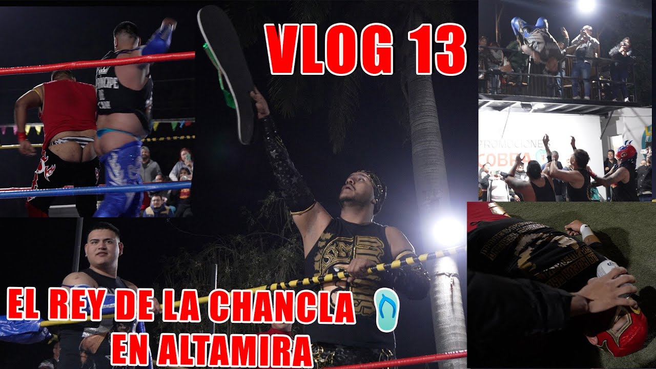 VLOG 13|SIMBOLO EL REY DE LA CHANCLA 🩴 EN ALTAMIRA|