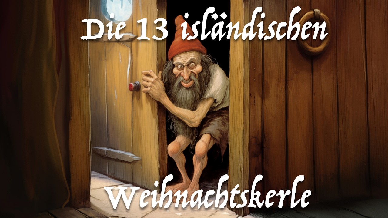 Die 13 isländischen Weihnachtskerle - Yule Lads