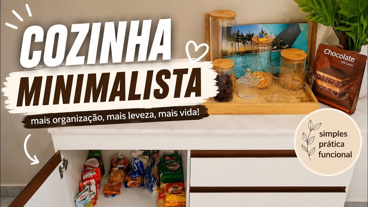 DESTRALHE e ORGANIZA&Ccedil;&Atilde;O da COZINHA | MINIMALISMO NA PR&Aacute;TICA