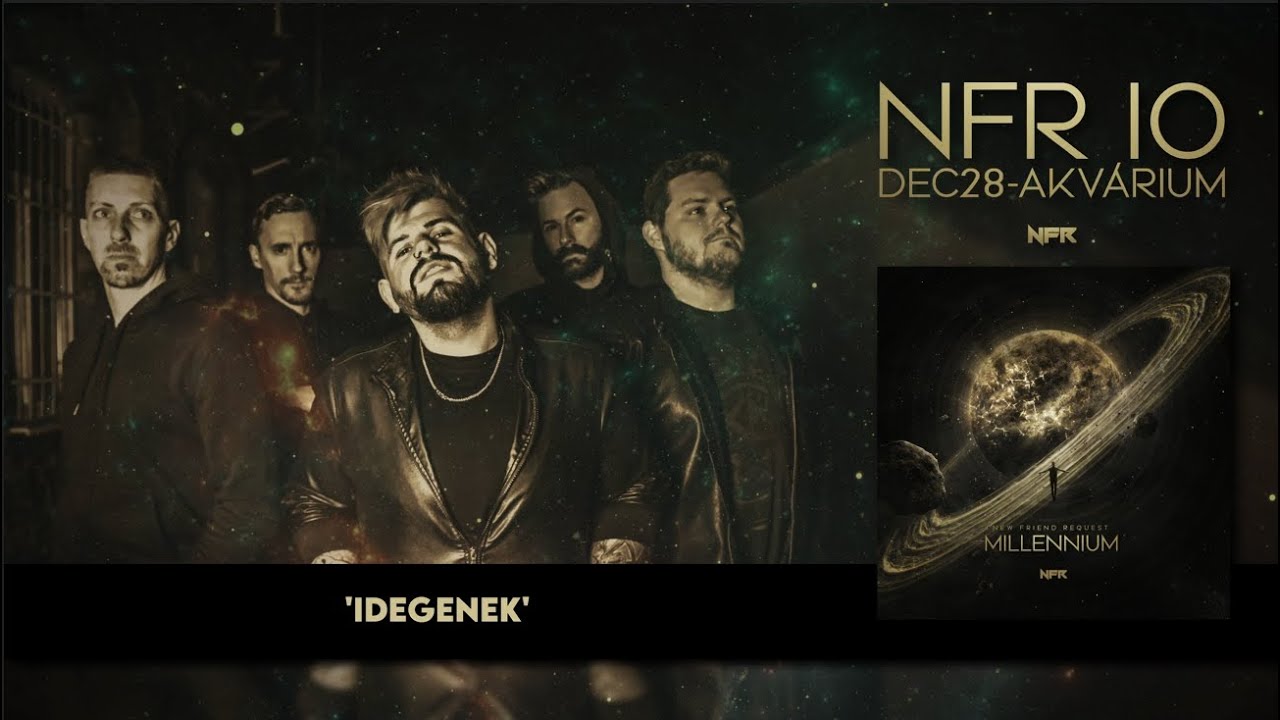 NFR - Idegenek (Dalszöveg Videó)