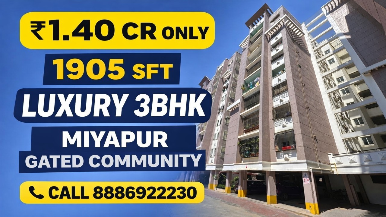 1905 SFT 3BHK Gated Community Flat in Miyapur | Mayuri Nagar | ₹1.40 Cr