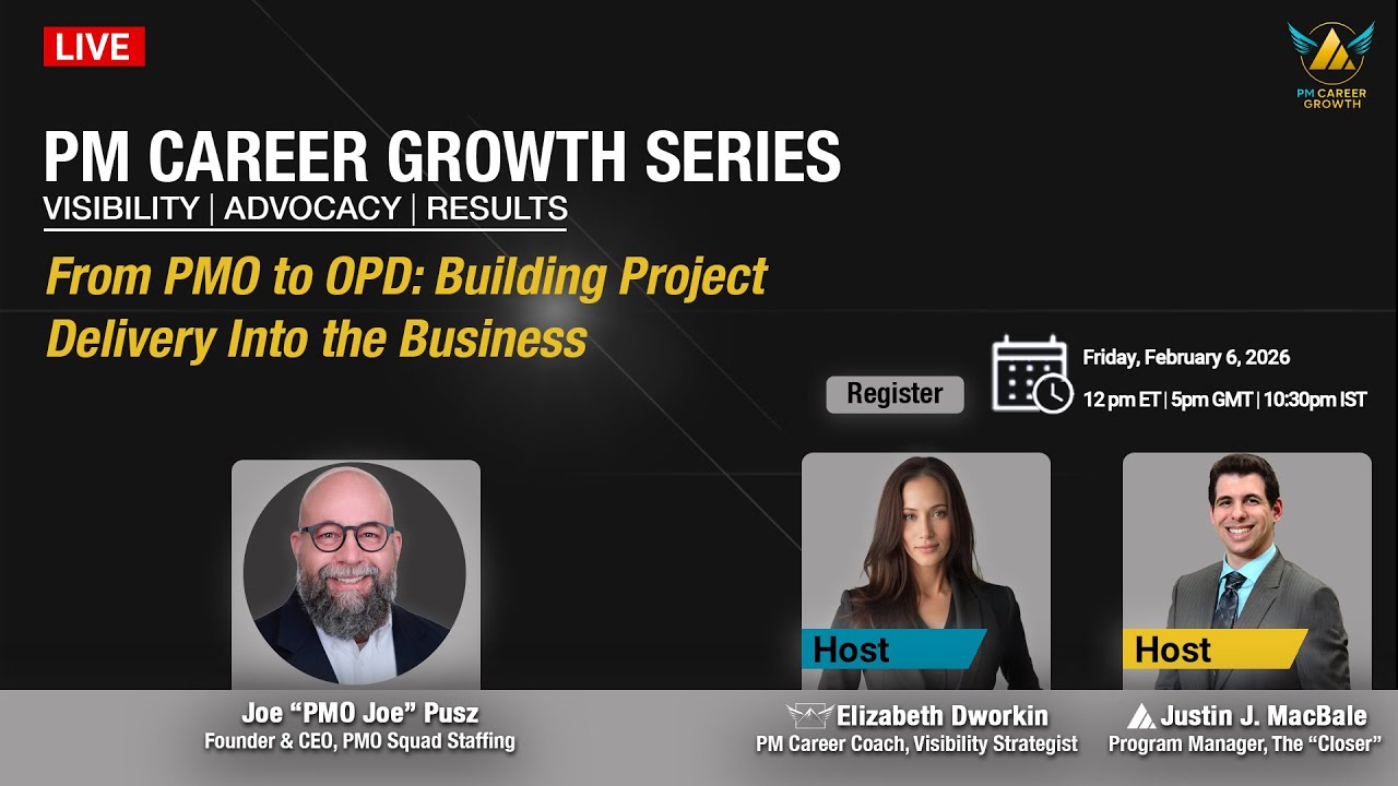 PM Career Growth Series: From PMO to OPD: Project Delivery In the Business