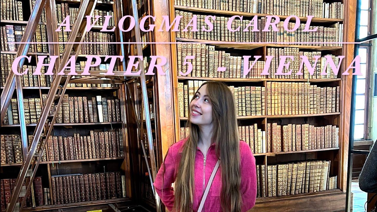 A Vlogmas Carol 2025! Chapter 5 - Vienna!! (Part 1) 