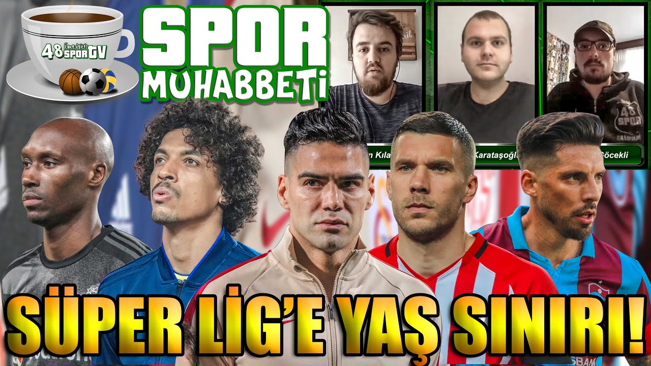 YABANCI SINIRI TARTIŞMALARINA YAŞ SINIRLAMASI DA EKLENDİ [SPOR MUHABBETİ 5]