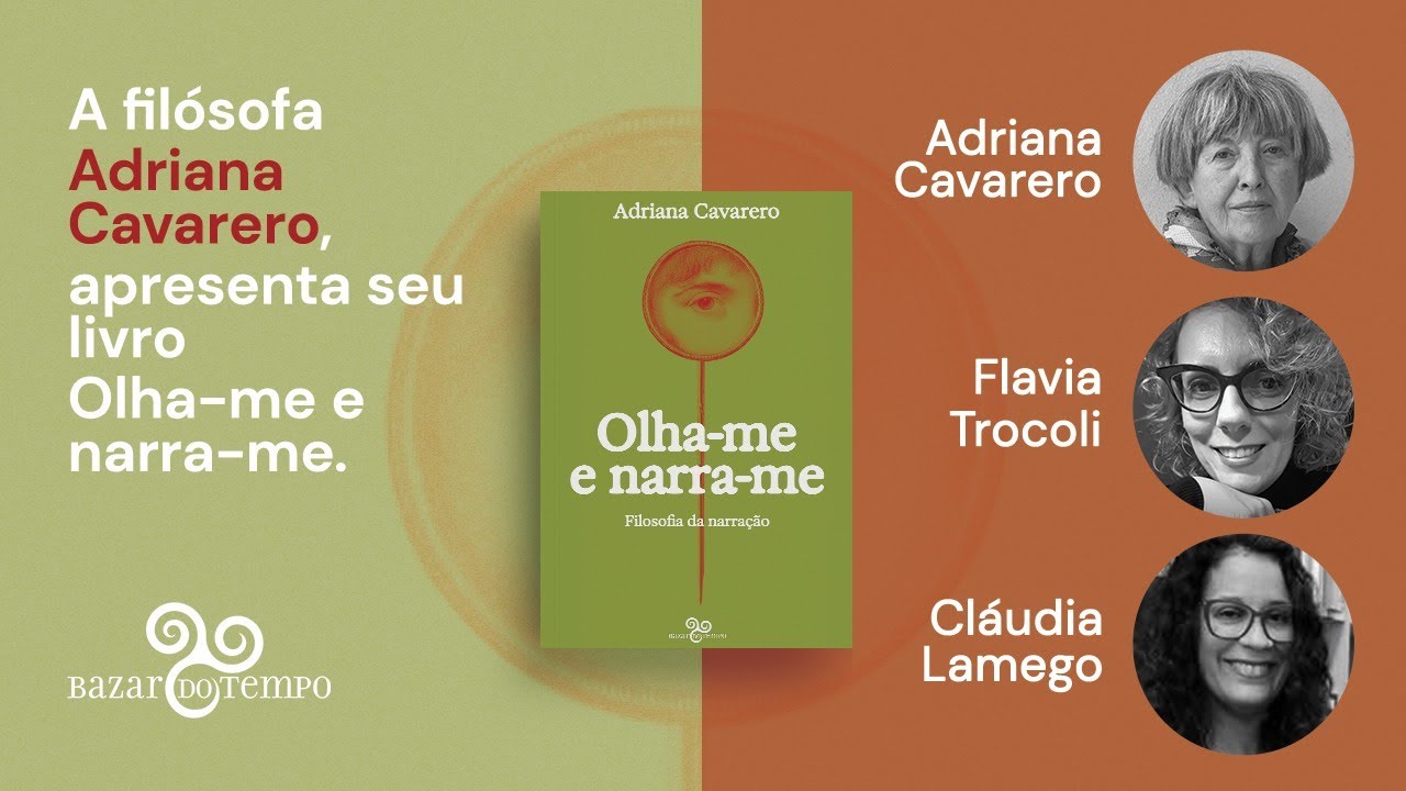 🇧🇷 A filósofa Adriana Cavarero apresenta seu livro Olha-me e narra-me