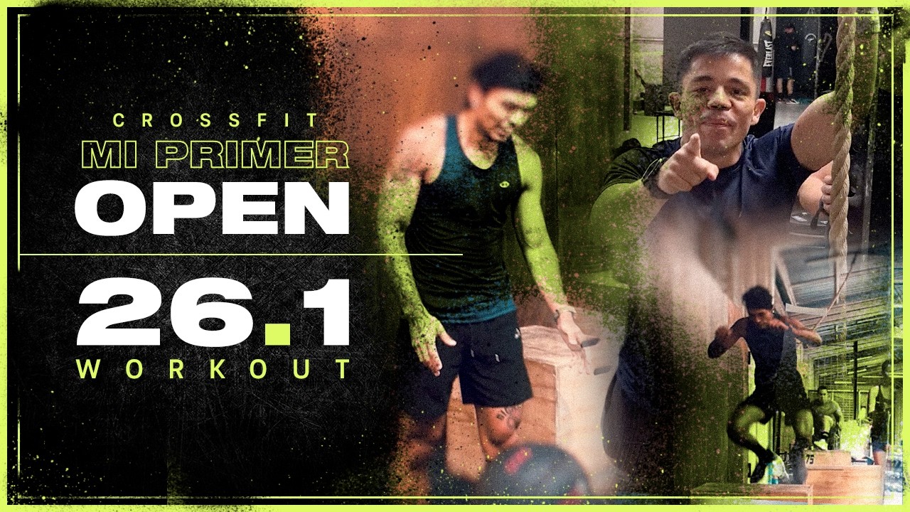 CrossFit Open 26.1 I  ¡Mi Primer Open! (spoiler no siento las piernas)
