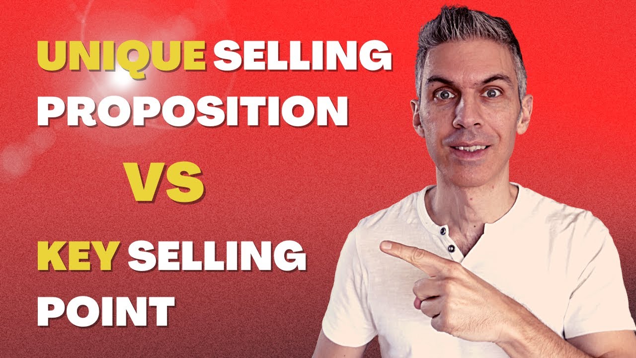 How To Position Your Product | Unique Selling Proposition vs Key Selling Points