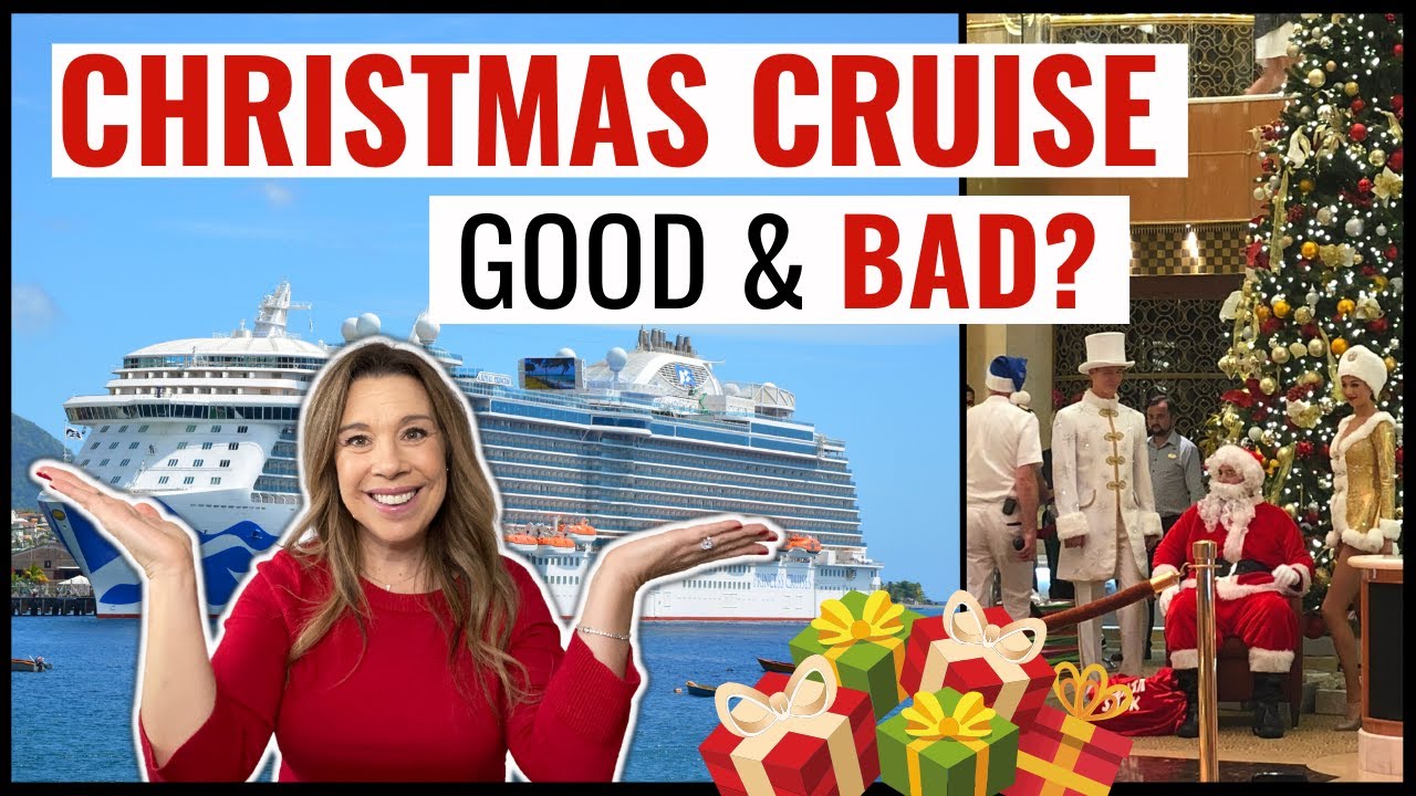 SHOULD YOU TAKE A CHRISTMAS CRUISE? The Good, the BAD & What it's REALLY Like