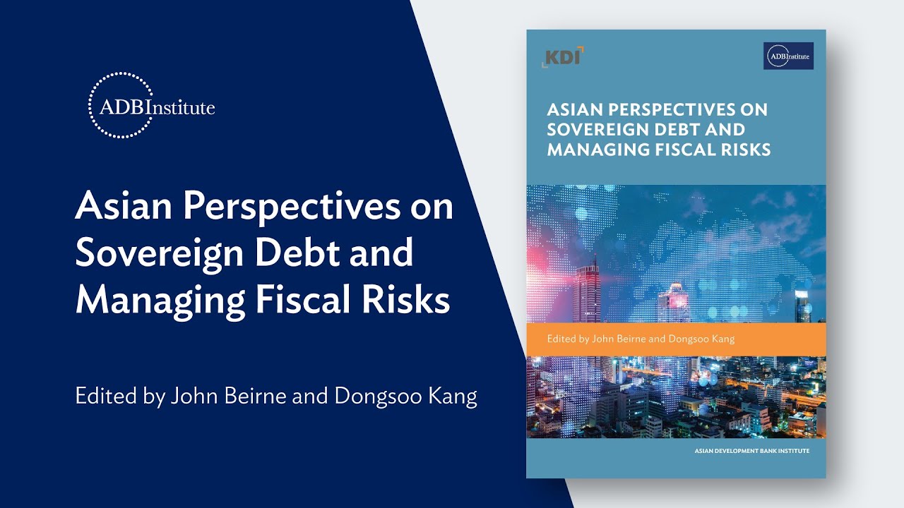 Asian Perspectives on Sovereign Debt and Managing Fiscal Risks