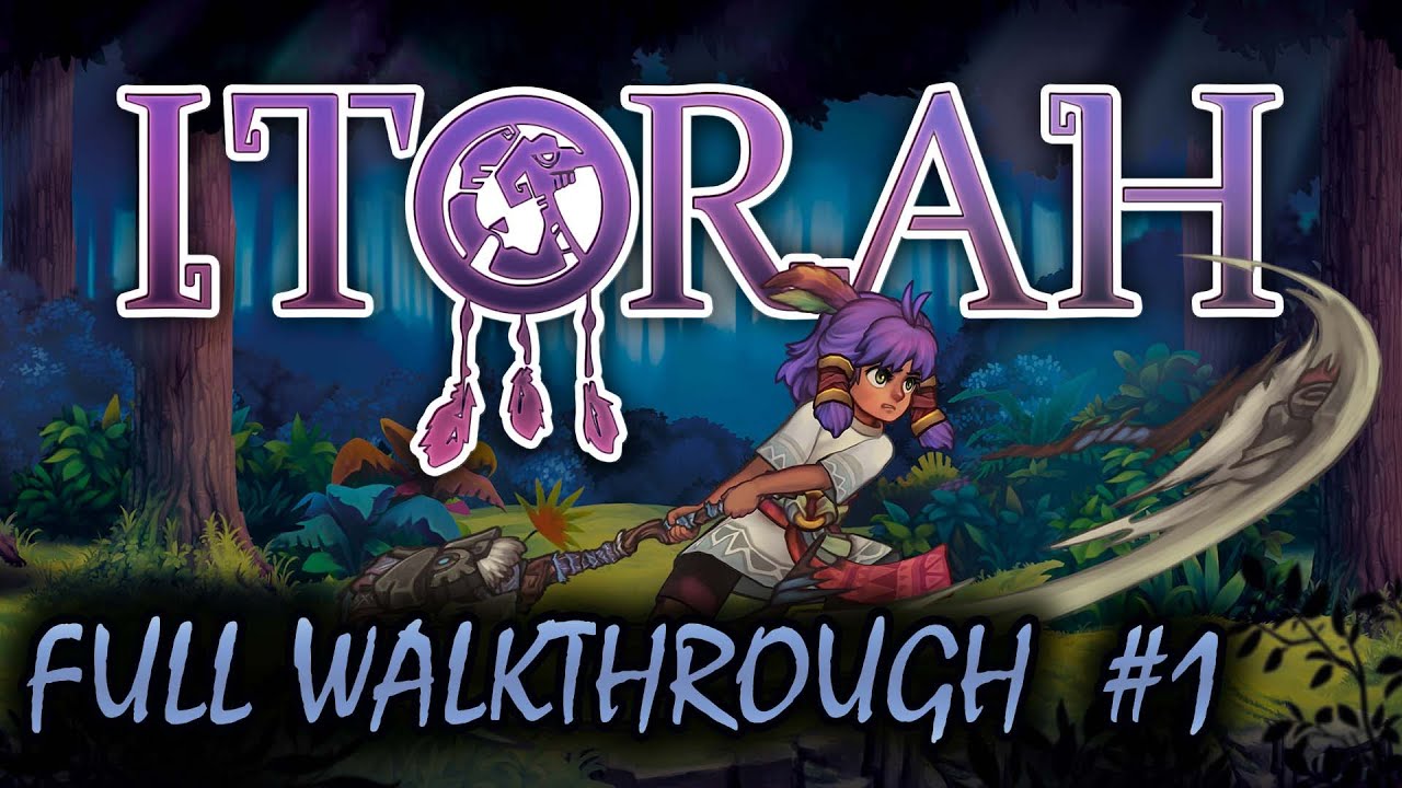 ITORAH Full Walkthrough NO COMMENTARY part 1