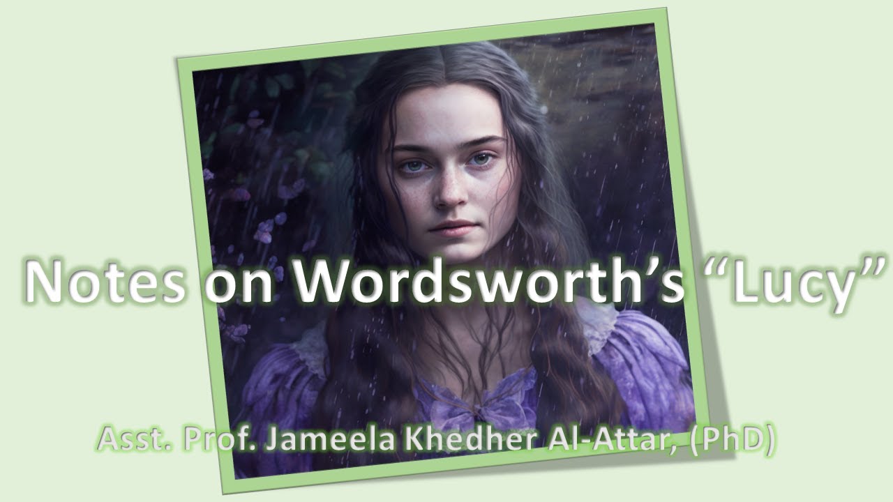 Notes on Wordsworth's Lucy@PoetrywithJameela