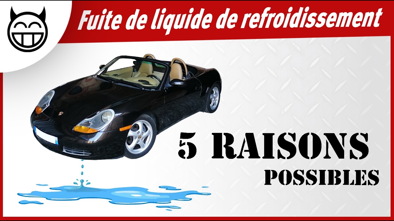 Fuite de liquide de refroidissement - 5 raisons courantes - Boxster 986