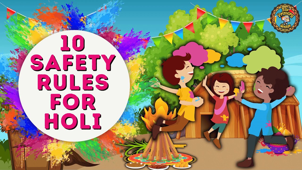 10 Safety Rules for Holi For Kids 