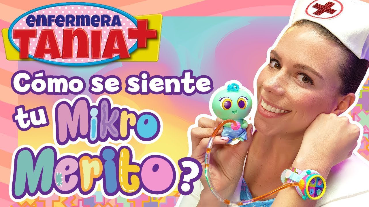 Cómo se siente tu Mikro Merito? - Enfermera Tania - Distroller