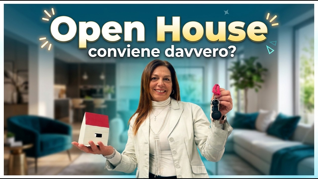 L'Open House | È davvero la scelta giusta?