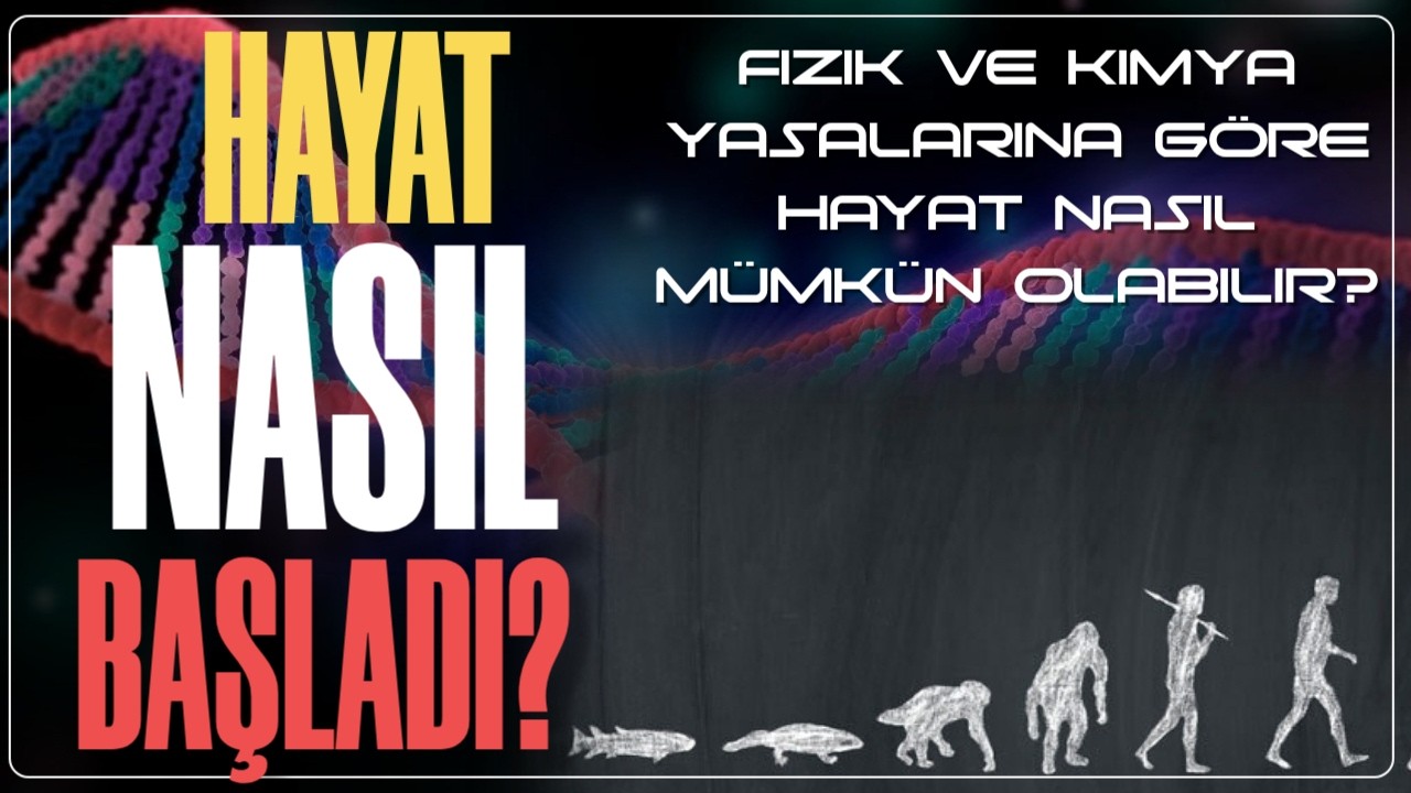 Yaşam Nasıl Başladı? Bilimin En Büyük Gizemi ve Son Teoriler