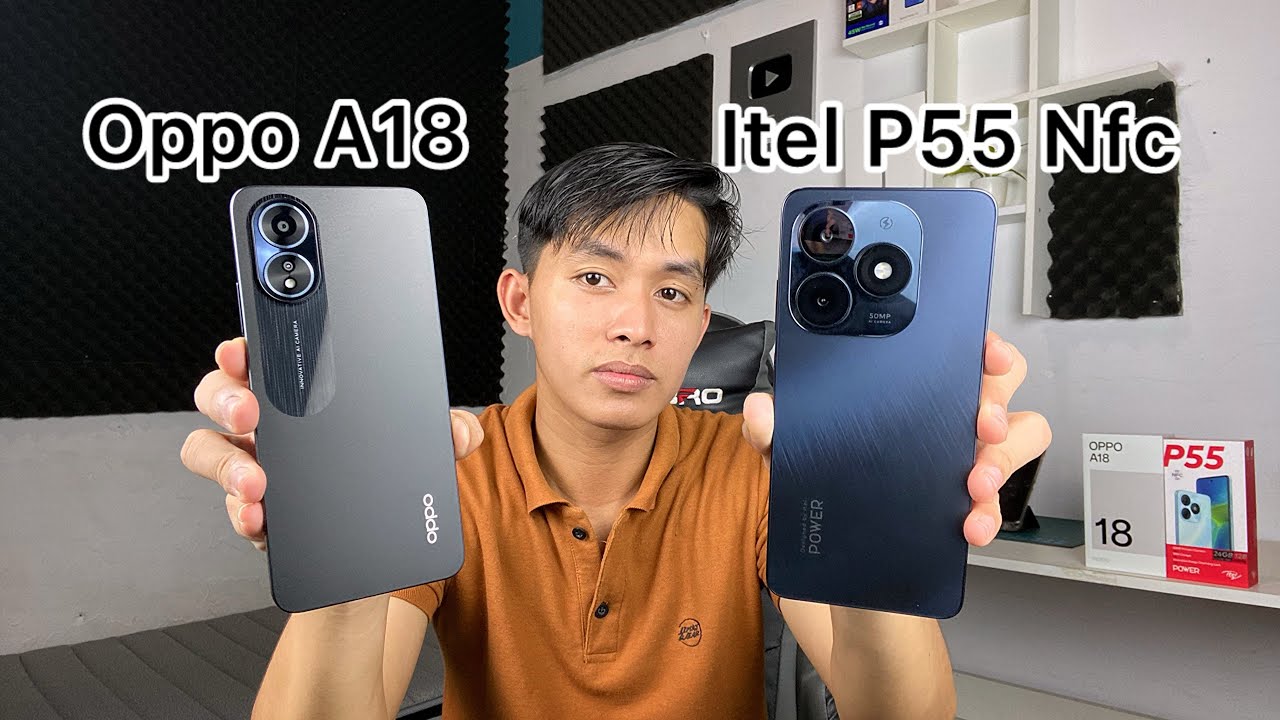 Oppo A18 Vs Itel P55 Nfc, Manakah yg Lebih Worth it ???