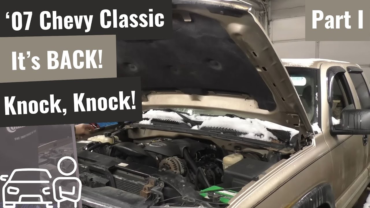 2007 Silverado Knock Sensor Code Returns After Replacement - Part I