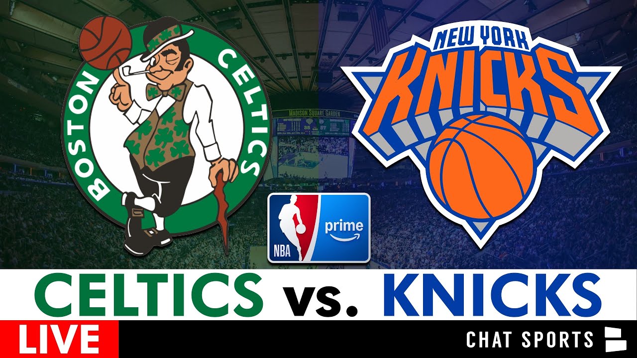 Celtics vs. Knicks Live Streaming Scoreboard, Play-By-Play, Highlights, Stats | NBA On Prime Stream