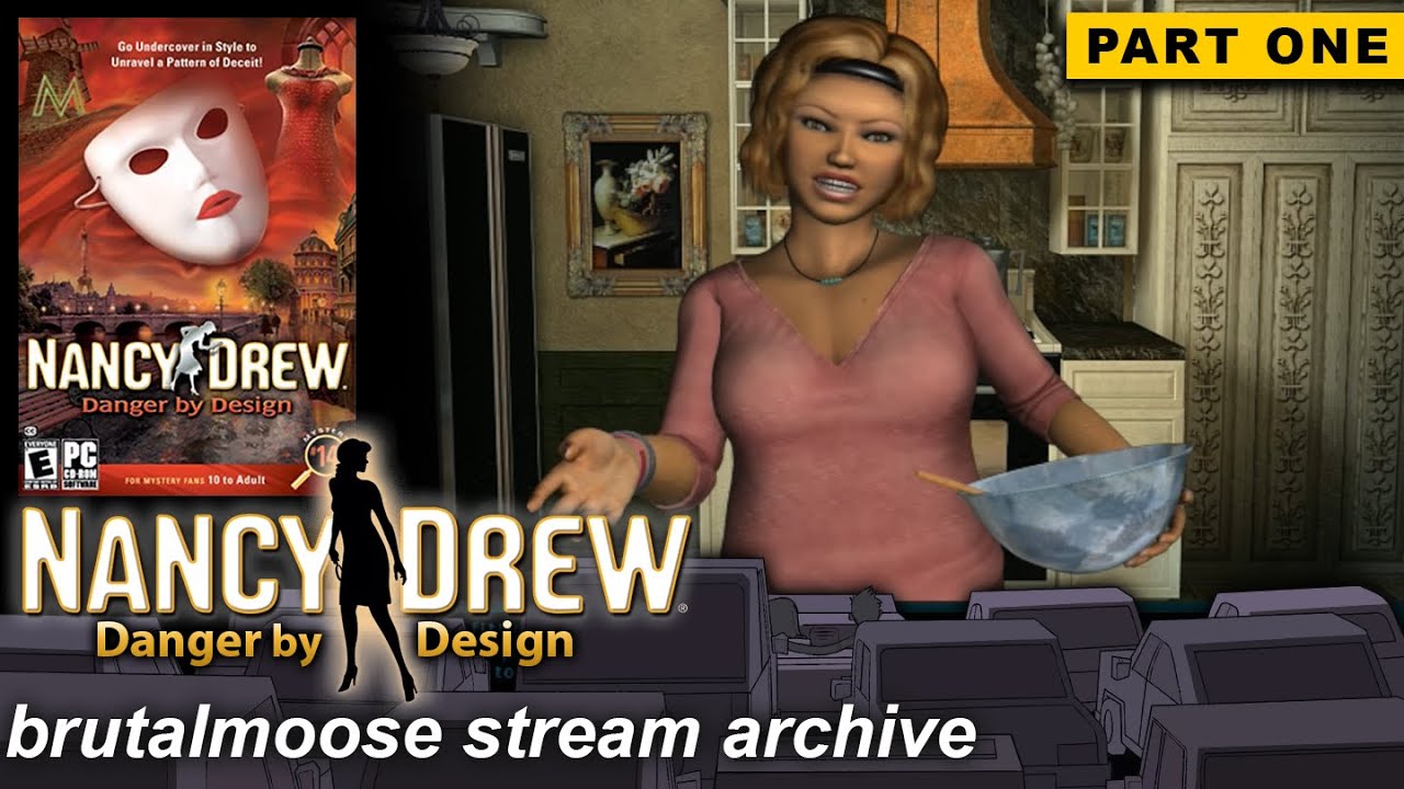 Nancy Drew: Danger by Design | Part One