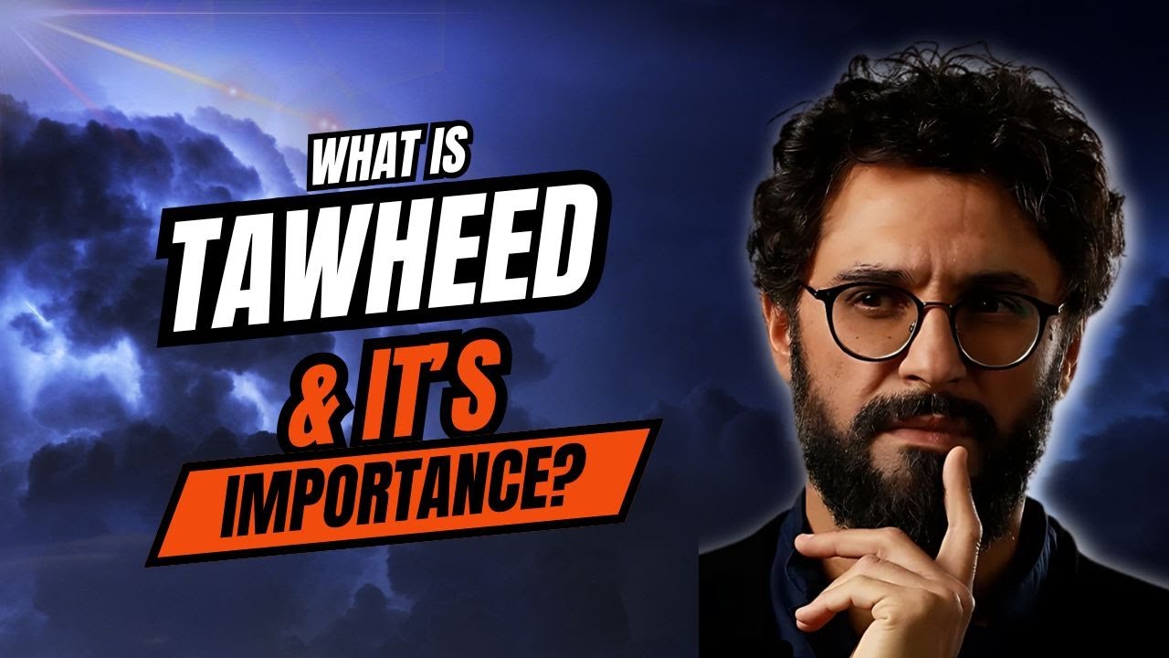 WHAT IS TAWHEED & WHAT IS THE IMPORTANCE OF IT? OSAMA IYAD ALSHURAFAH