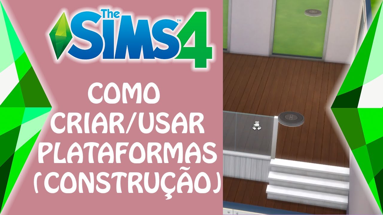 Como Usar Plataformas No The Sims 4