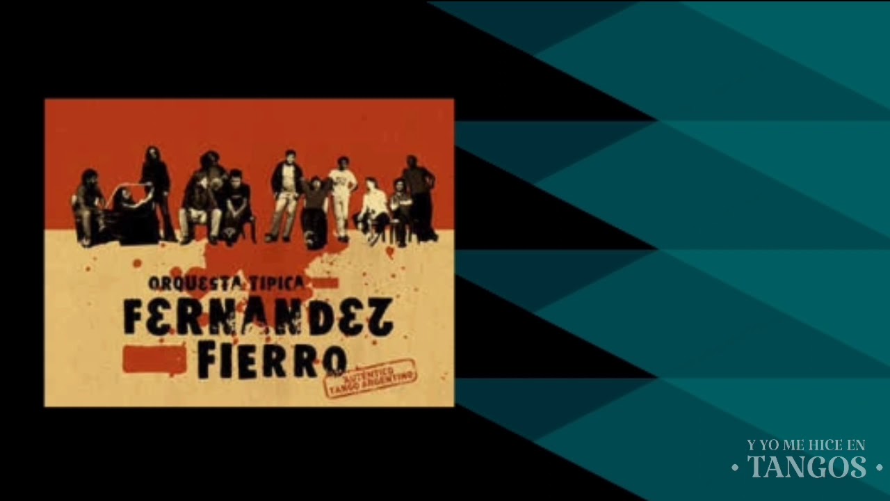 MILONGUERO VIEJO - Orq. Tip. Fern&aacute;ndez Fierro | #Tango