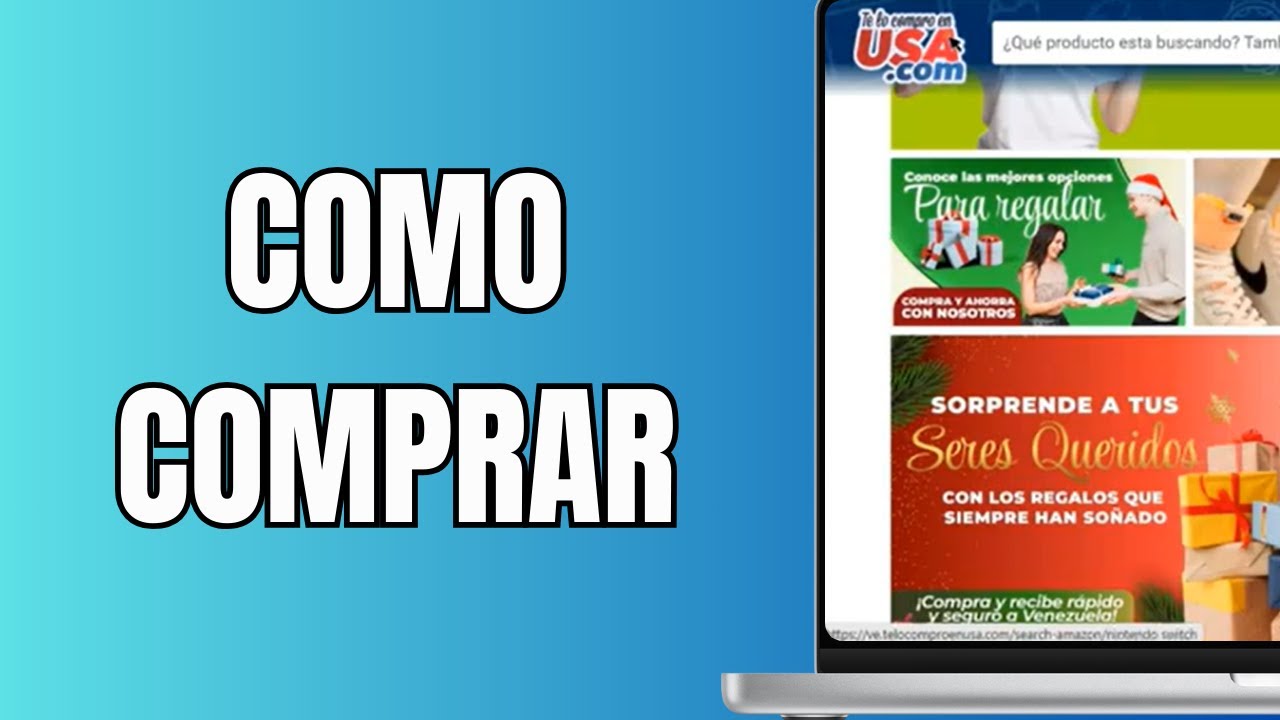 C&oacute;mo Comprar en Te Lo Compro En USA.com