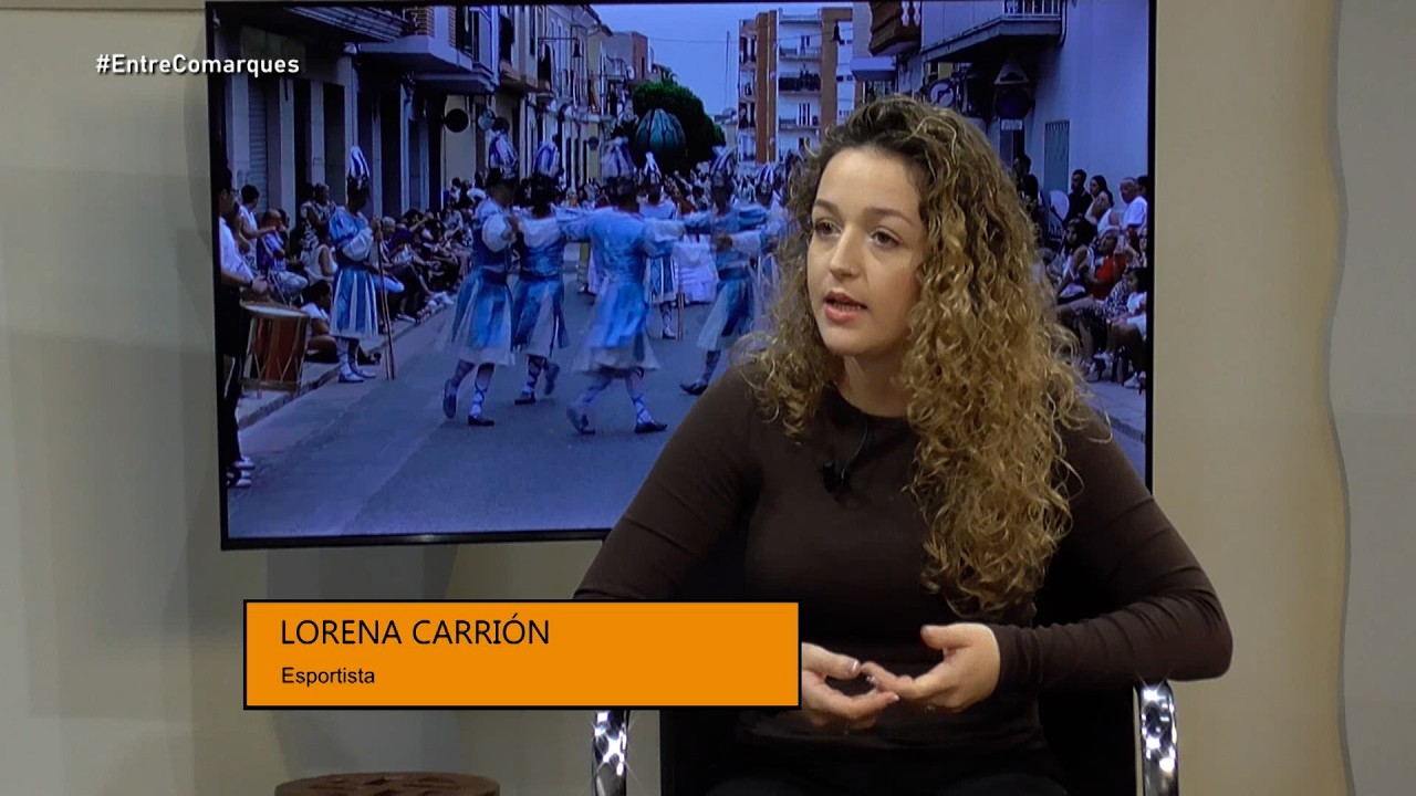Entre Comarques: Entrevista a Lorena Carrión, esportista