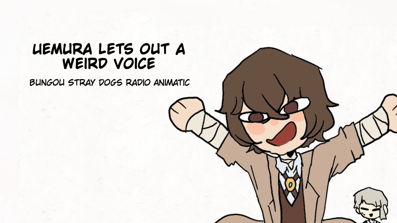 Ueremura lets out a weird voice | Bungou Stray Dogs radio animatic | turn on captions