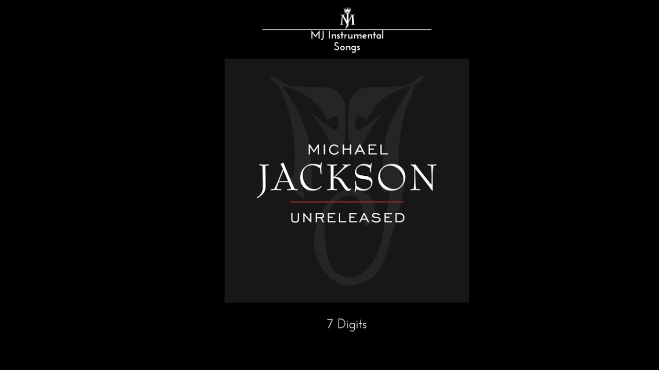 (LQ)(NEW LEAK)Michael Jackson - Seven Digits (read pinned comment)