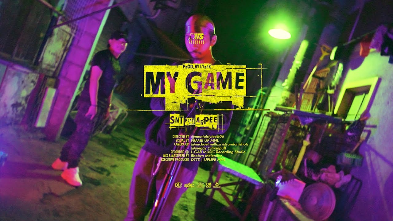 My Game - SNT ft. Arpee Turla (Prod.by Lyrax)