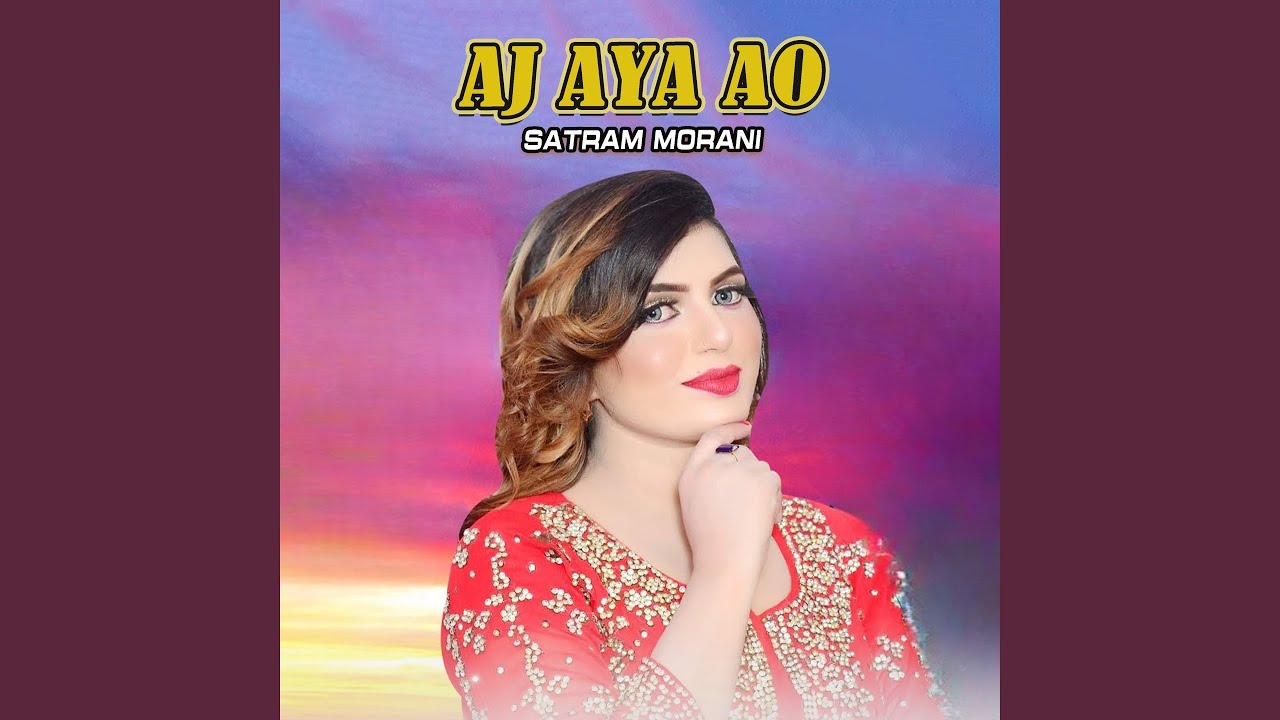 Aj Aya Ao