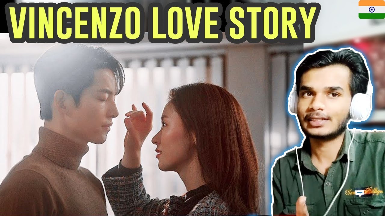 Indian Reacting To Korean Mix | (빈센조) Vincenzo X Hong Cha Young 🌸 \ KOREAN LOVE STORY