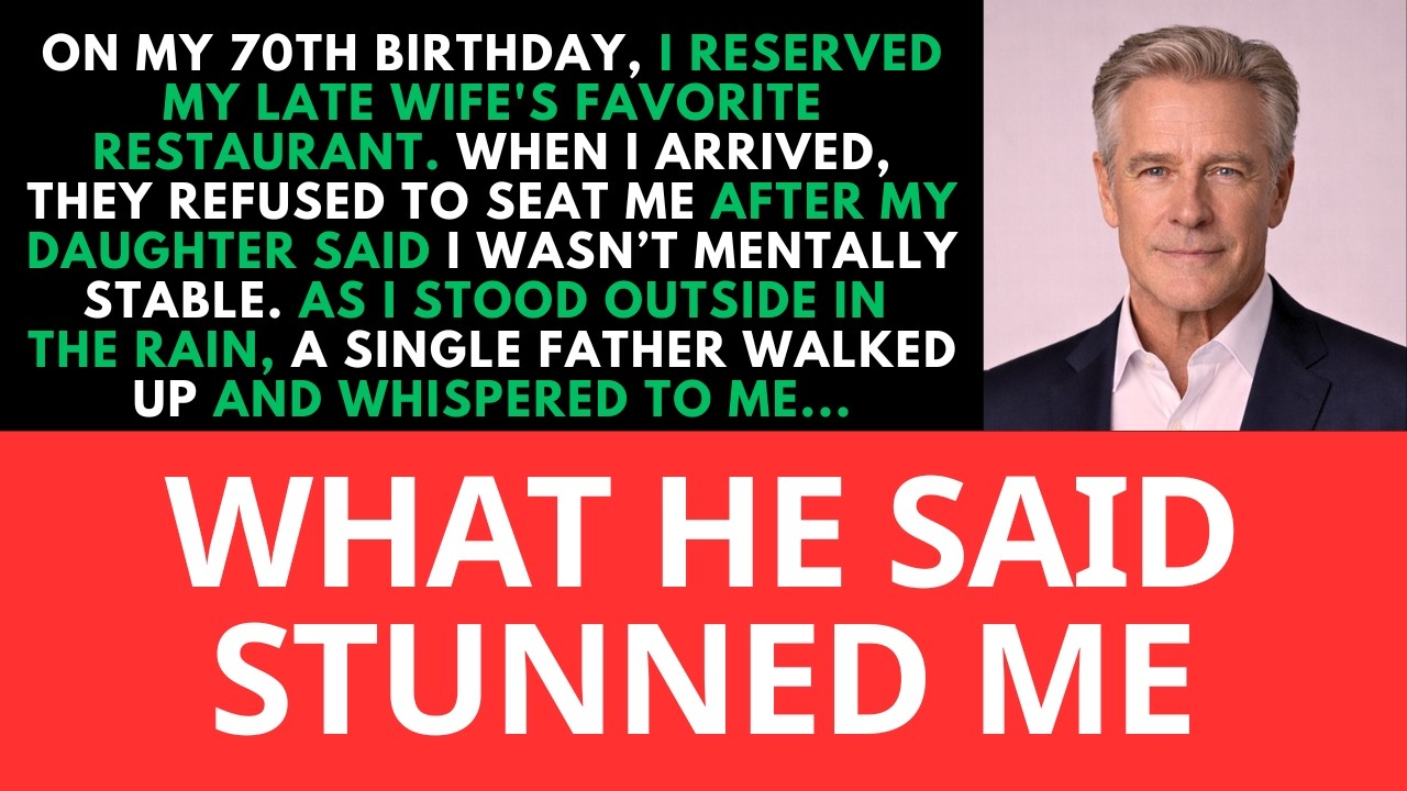 I Was Denied A Table On My 70th Birthday—Until A Single Father Stepped Over And Whispered…