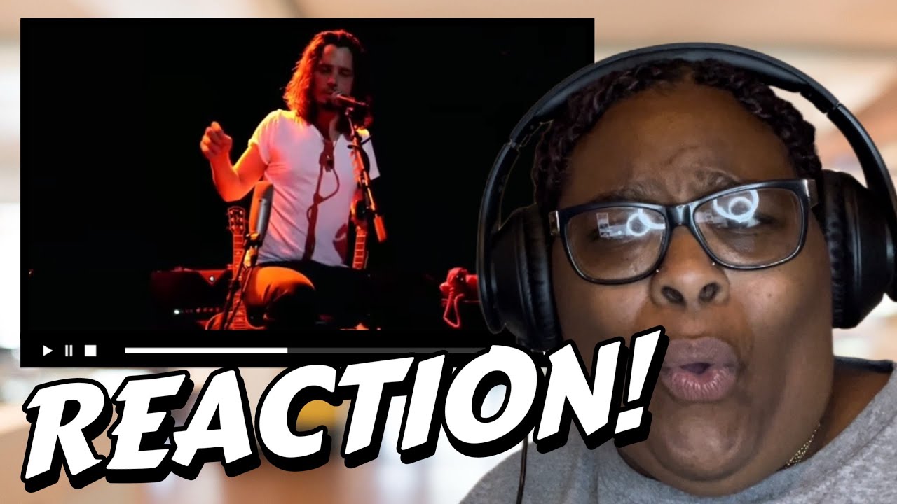 CHRIS CORNELL - WHEN I’M DOWN REACTION 