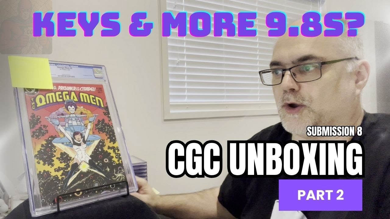 25 Comics back from CGC (Part 2) - How many 9.8s? Unboxing and grade reveals for the last 13 today!