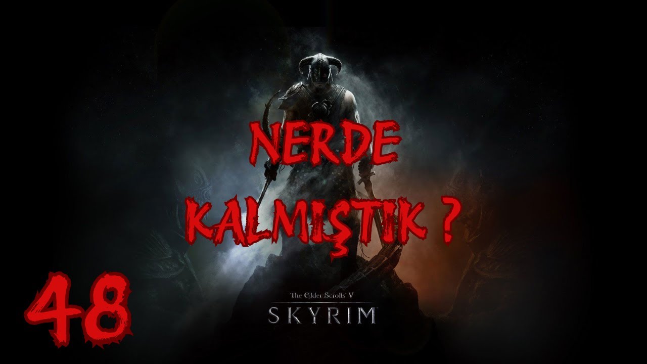 OYUN ÇOK TATLI DEĞİL Mİİİİ ? | SKYRİM 48.Bölüm