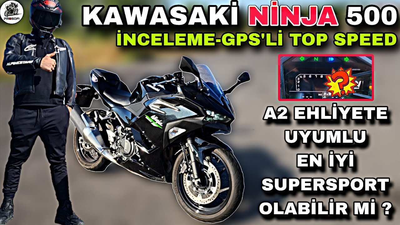 450SR'I GEÇER Mİ ? KAWASAKİ NİNJA 500 İNCELEME VE TOP SPEED & CBR 500R DAN İYİ Mİ ? A2 UYUMLU
