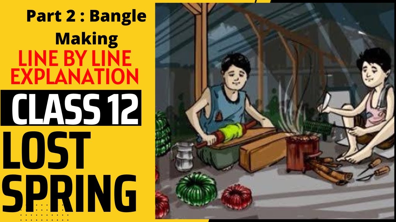 Lost Spring Line by Line Explanation Part 2 English Abaca