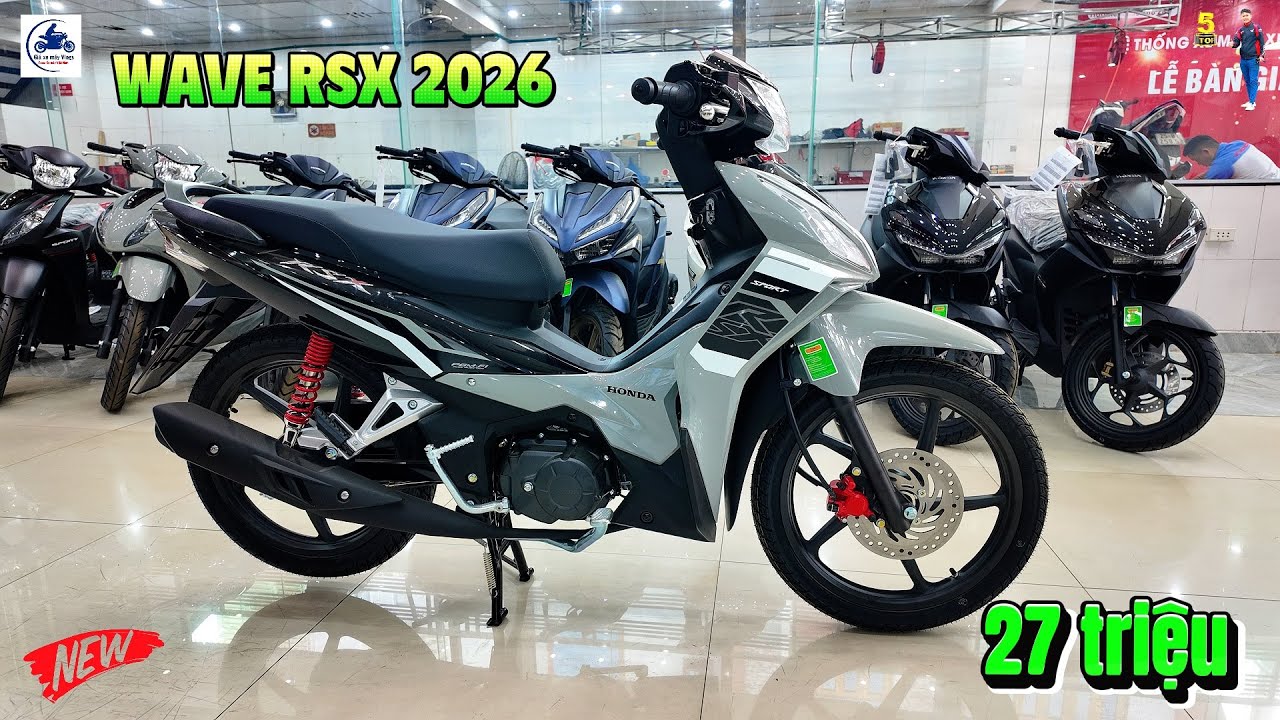 HONDA WAVE RSX 110 2026 XÁM ĐEN THỂ THAO ▶ 24-27 triệu 1 em Wave RSX 2026 🔴 TOP 5 ĐAM MÊ