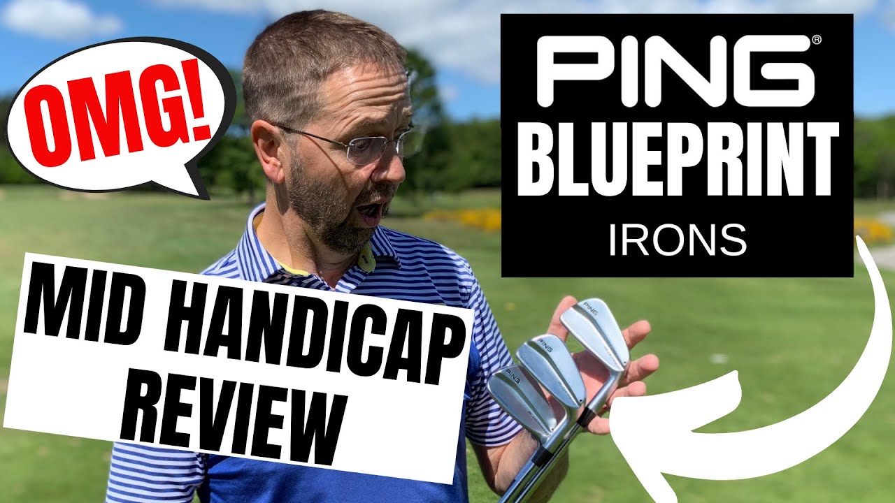 PING BLUEPRINT IRONS... CAN MID HANDICAP USE THESE BLADES?!?!