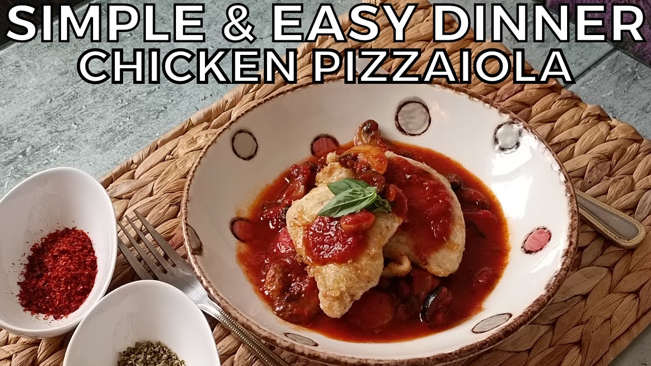 ULTIMATE Chicken Pizzaiola | Quick & Easy Dinner Recipes