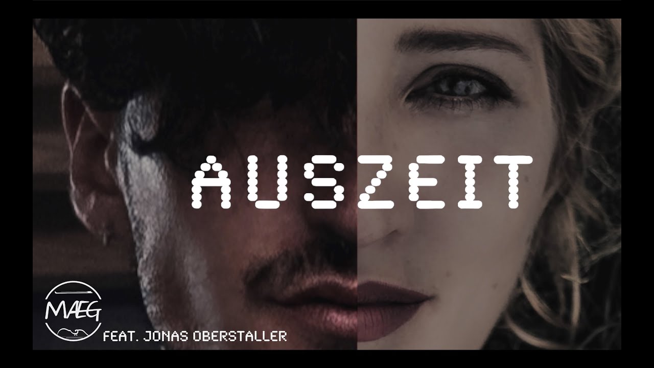 Maeg feat. Jonas Oberstaller - AUSZEIT (Live Session)